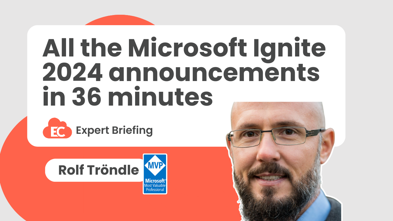 Rolf Tröndle - Microsoft Ignite 2024 News Special